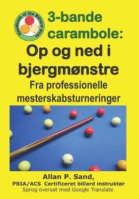 Book cover for 3-Bande Carambole - Op Og Ned I Bjergm nstre