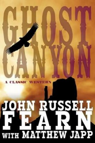 Cover of Ghost Canyon: A Classic Western