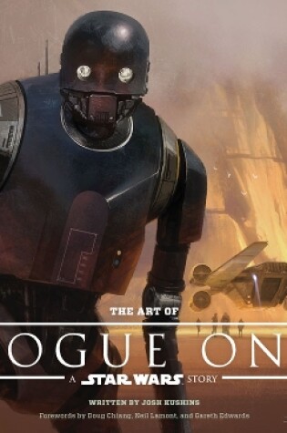 Cover of The Art of Rogue One: A Star Wars Story