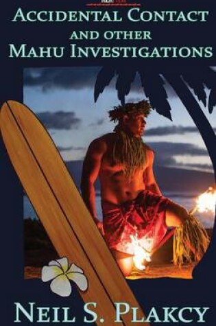 Cover of Accidental Contact and Other Mahu Investigations
