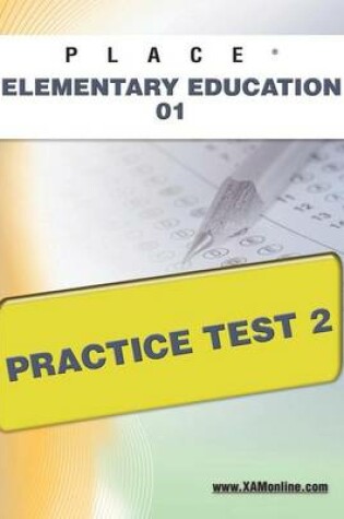 Cover of Place Elementary Education 01 Practice Test 2