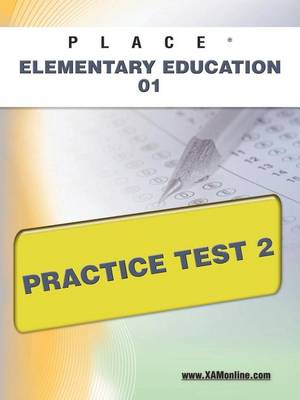 Book cover for Place Elementary Education 01 Practice Test 2