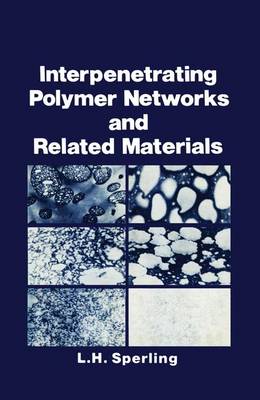 Book cover for Interpenetrating Polymer Networks and Related Materials