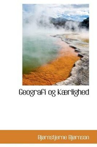 Cover of Geografi Og Karlighed