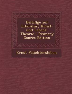 Book cover for Beitrage Zur Literatur, Kunst- Und Lebens-Theorie