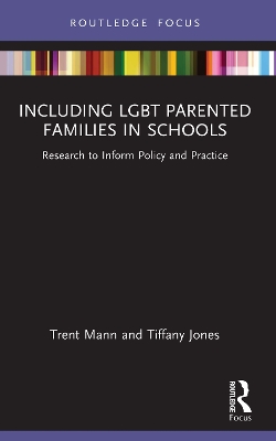 Book cover for Including LGBT Parented Families in Schools