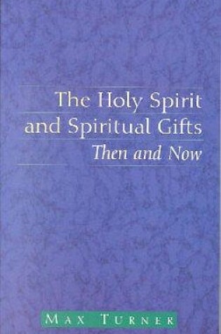 Cover of The Holy Spirit and Spiritual Gifts