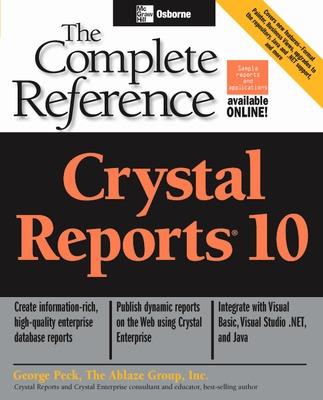 Book cover for Crystal Reports 10: The Complete Reference