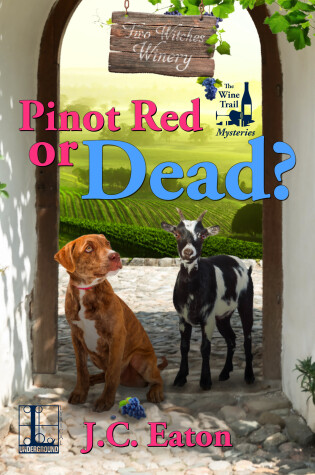 Cover of Pinot Red or Dead?