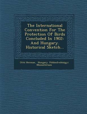 Book cover for The International Convention for the Protection of Birds Concluded in 1902