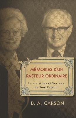 Book cover for Memoires d'un pasteur ordinaire