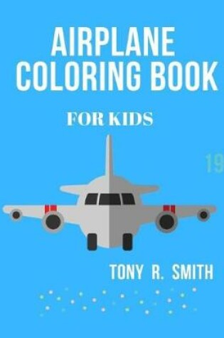 Cover of Airplane Coloring Book for Kids
