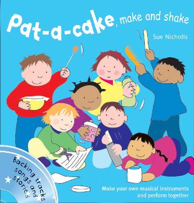 Book cover for Pat a cake, make and shake