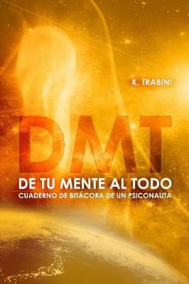 Cover of De tu Mente al Todo