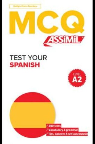 Cover of Qcm 300 Spanish Tests A2 (Espagnol Pour Anglais)