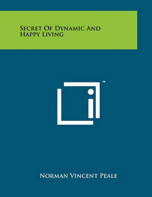 Book cover for Secret of Dynamic and Happy Living