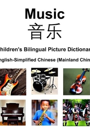 Cover of English-Simplified Chinese (Mainland China) Music / &#38899;&#20048; Children's Bilingual Picture Dictionary
