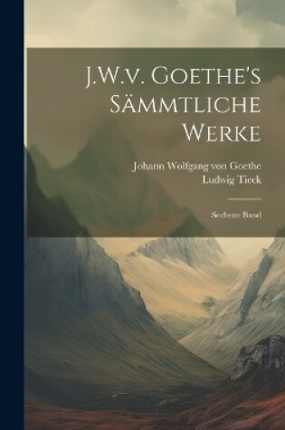 Cover of J.W.v. Goethe's Sämmtliche Werke