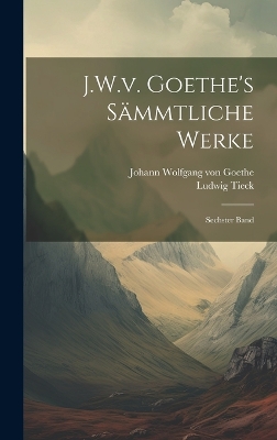 Book cover for J.W.v. Goethe's Sämmtliche Werke
