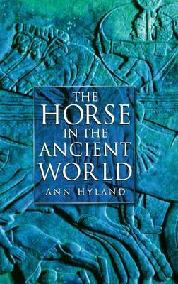 Book cover for The Horse in the Ancient World