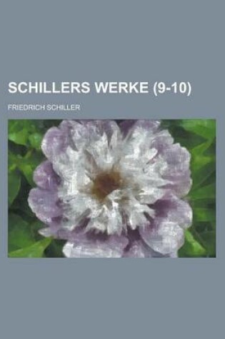 Cover of Schillers Werke (9-10 )