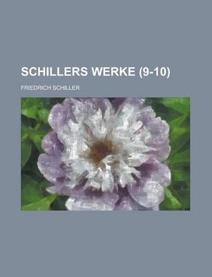 Book cover for Schillers Werke (9-10 )