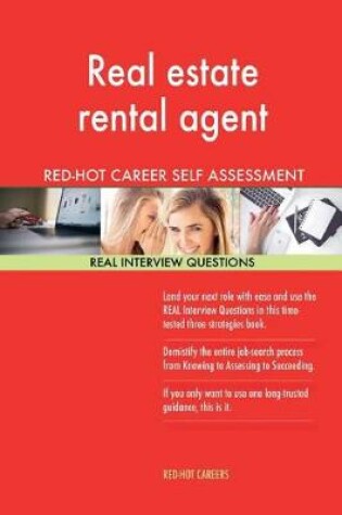 Cover of Real Estate Rental Agent Red-Hot Career Self Assessment; 1184 Real Interview Que