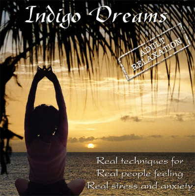 Book cover for Indigo Dreams - Adult Relaxation