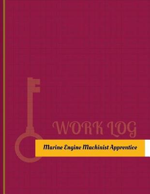 Book cover for Marine Engine Machinist Apprentice Work Log