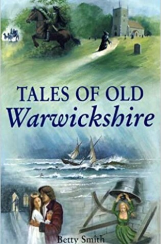 Cover of Tales of Old Warwickshire