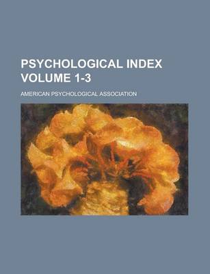Book cover for Psychological Index Volume 1-3