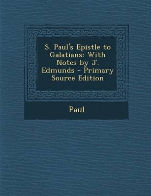 Book cover for S. Paul's Epistle to Galatians