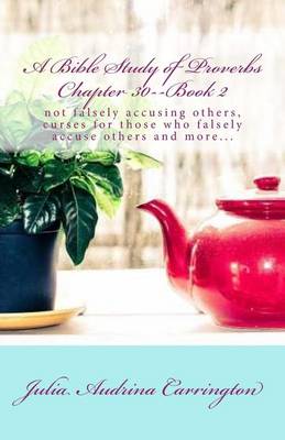 Book cover for A Bible Study of Proverbs Chapter 30--Book 2