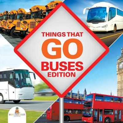 Book cover for Things That Go - Buses Edition