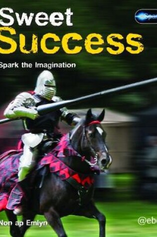 Cover of Spark Series: Sweet Success