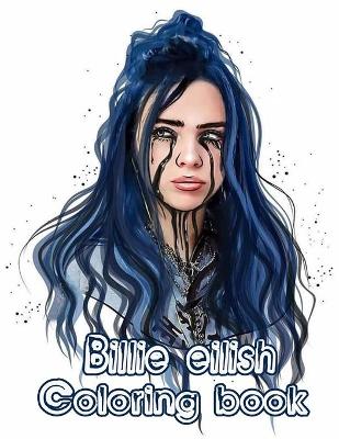 Book cover for Billie eilish coloring book