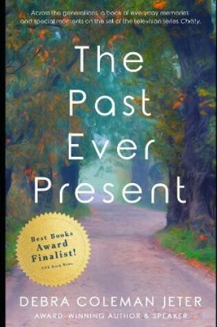 Cover of The Past Ever Present