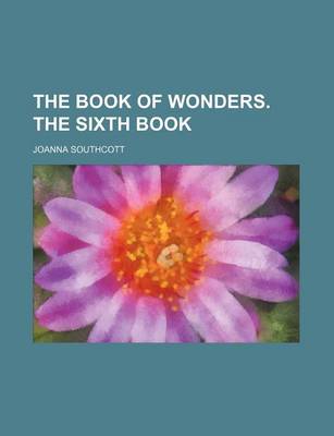 Book cover for The Book of Wonders. the Sixth Book