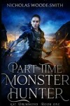 Book cover for Part-Time Monster Hunter