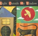 Book cover for Right Outside My Window