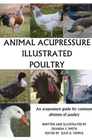 Cover of Animal Acupressure Illustrated Poultry