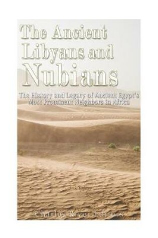 Cover of The Ancient Libyans and Nubians