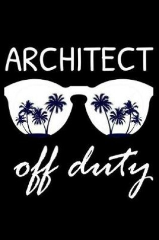 Cover of Architect Off Duty