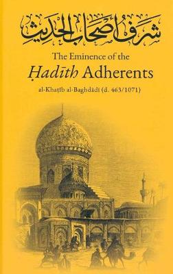 Book cover for The Eminence of the Hadith Adherents