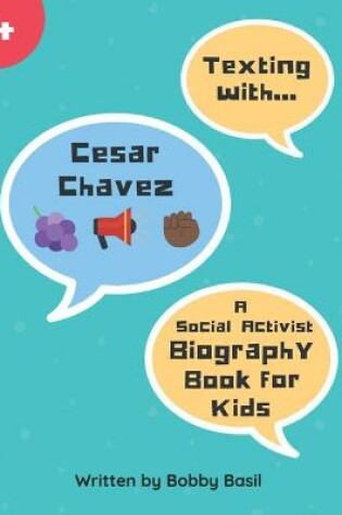 Cover of Texting with Cesar Chavez