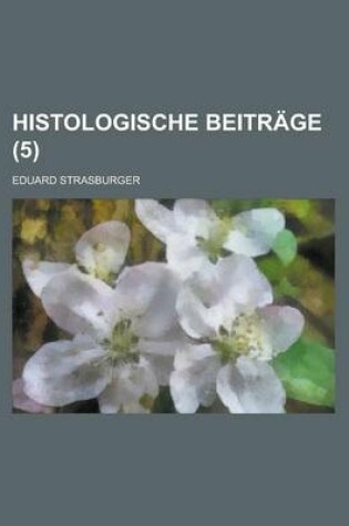 Cover of Histologische Beitrage (5)