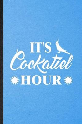 Book cover for It's Cockatiel Hour