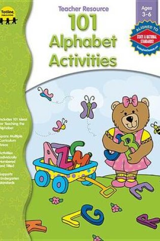 Cover of 101 Alphabet Activities, Grades Preschool - K