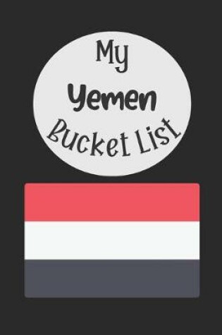 Cover of My Yemen Bucket List