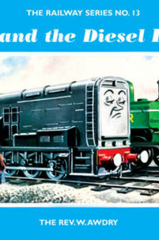 Cover of The Railway Series No. 13: Duck and the Diesel Engine